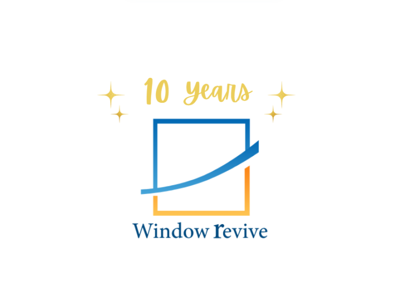 Celebrating 10 Years at Window Revive: A Decade of Transforming Homes